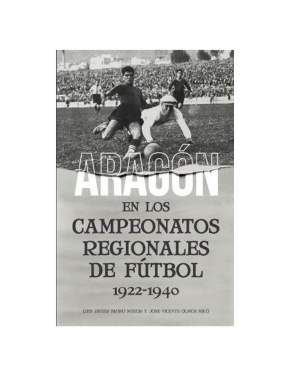 Libro "Aragón en los campeonatos regionales de fútbol (1922-1940)"