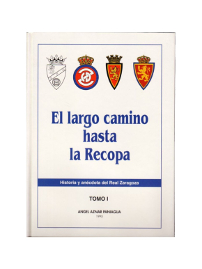 LIBRO "EL LARGO CAMINO HASTA LA RECOPA"