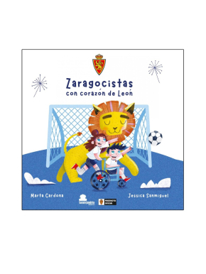 LIBRO "ZARAGOCISTAS CON CORAZÓN DE LEÓN"
