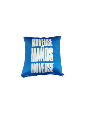 Cojín "Moverse Maños Moverse"